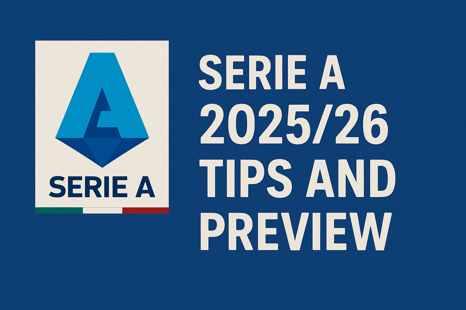 Serie A Tips 2025/26