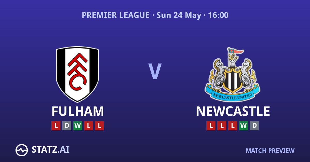 Fulham vs Newcastle United Predictions and Betting Tips